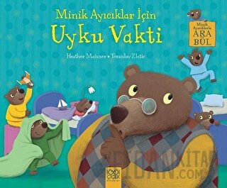 Minik Ayıcıklar İçin Uyku Vakti Heather Maisner