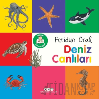 Minik Kitaplarım – Deniz Canlıları Feridun Oral