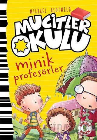 Minik Profesörler - Mucitler Okulu (Ciltli) Micheal Scotweld