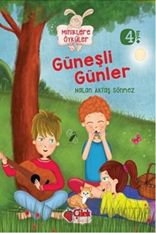 Miniklere Öyküler - Güneşli Günler Nalan Aktaş Sönmez