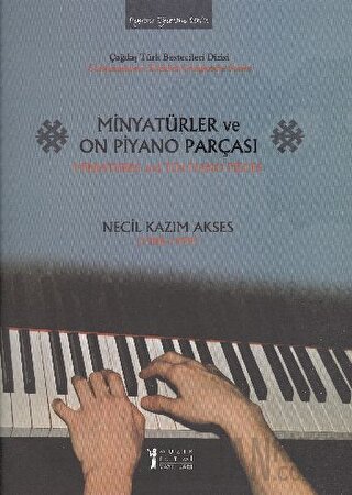 Minyatürler ve On Piyano Parçası / Miniatures and Ten Piano Pieces Nec