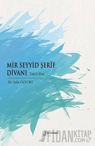 Mir Seyyid Şerif Divanı Salih Özyurt