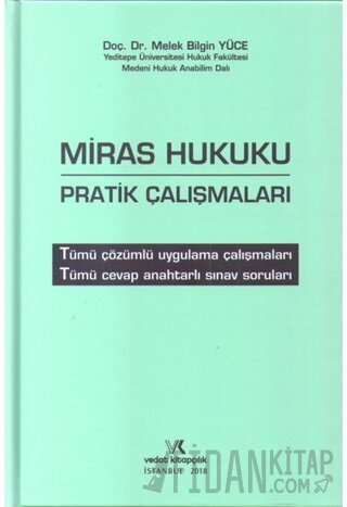 Miras Hukuku Pratik Çalışmaları (Ciltli) Melek Bilgin Yüce