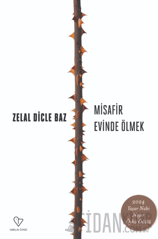 Misafir Evinde Ölmek Zelal Dicle Baz