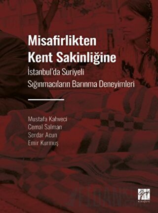 Misafirlikten Kent Sakinliğine Mustafa Kahveci