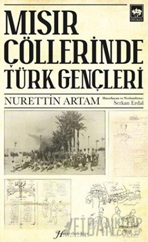 Mısır Çöllerinde Türk Gençleri Serkan Erdal