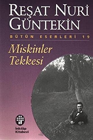 Miskinler Tekkesi Reşat Nuri Güntekin