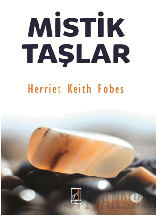 Mistik Taşlar Herriet Keith Fobes