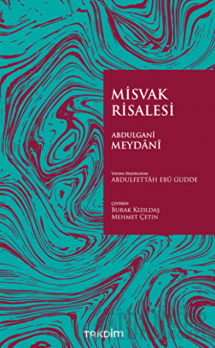 Misvak Risalesi Abdulganî Meydânî