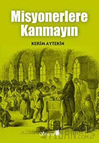 Misyonerlere Kanmayın Kerim Aytekin