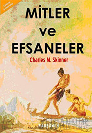 Mitler ve Efsaneler Charles M. Skinner