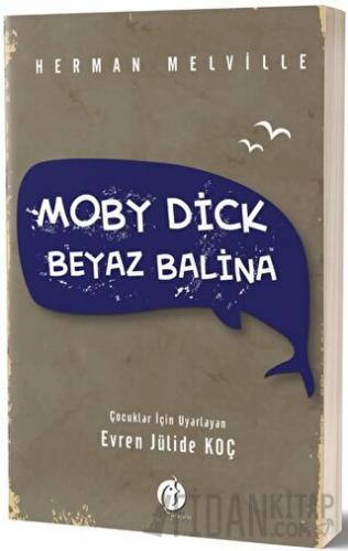 Moby Dick - Beyaz Balina Herman Melville