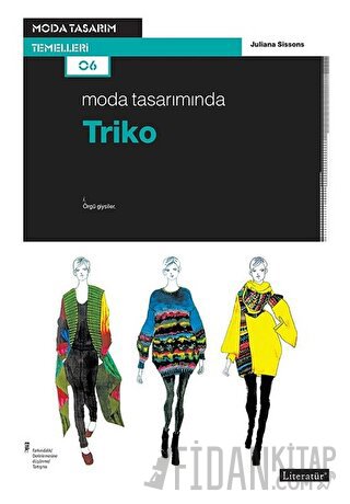 Moda Tasarımında Triko Juliana Sissons