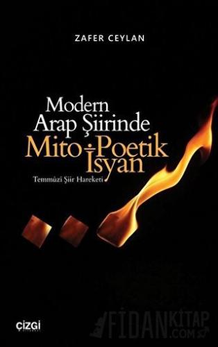 Modern Arap Şiirinde Mito Poetik İsyan Zafer Ceylan