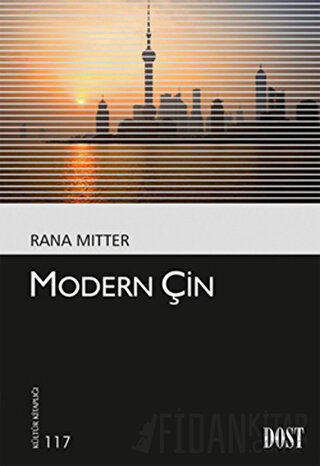 Modern Çin Rana Mitter