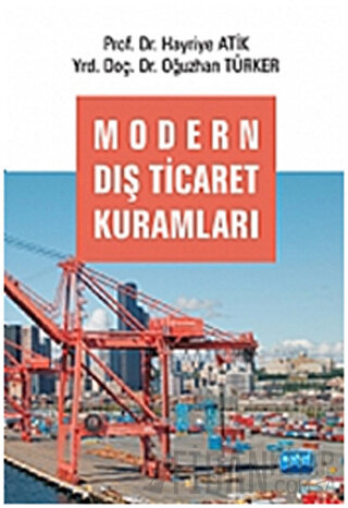 Modern Dış Ticaret Kuramları Hayriye Atik