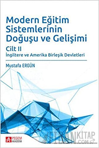 Modern Eğitim Sistemlerinin Doğuşu ve Gelişimi Cilt 2 Mustafa Ergün