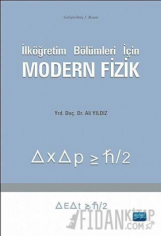 Modern Fizik İlköğretim Bölümleri için Ali Yıldız