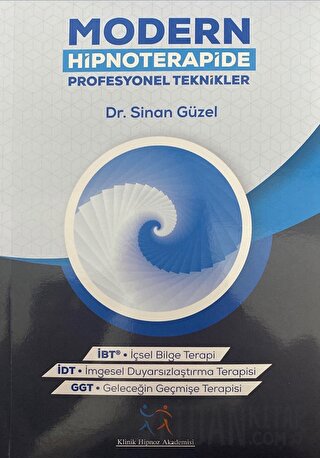 Modern Hipnoterapide Profesyonel Teknikler Sinan Güzel