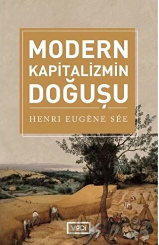 Modern Kapitalizmin Doğuşu Henri Eugene See