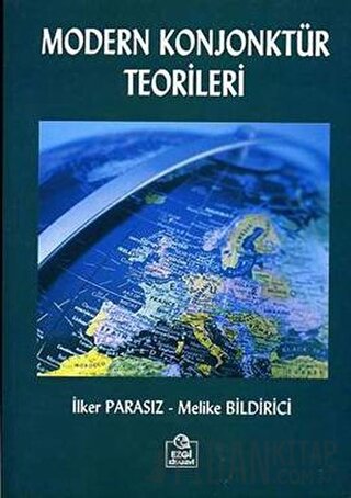 Modern Konjonktür Teorileri İlker Parasız