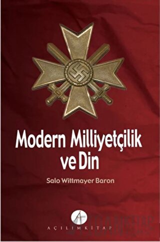 Modern Milliyetçilik ve Din Salo Wittmayer Baron