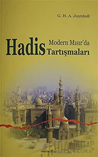 Modern Mısır’da Hadis Tartışmaları Gautier Herald A. Juynboll