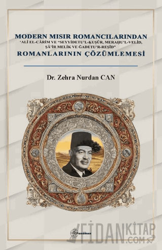 Modern Mısır Romancılarından ‘Alî el-Cârim ve “Seyyidetu’l-Ḳuṣûr, Mera