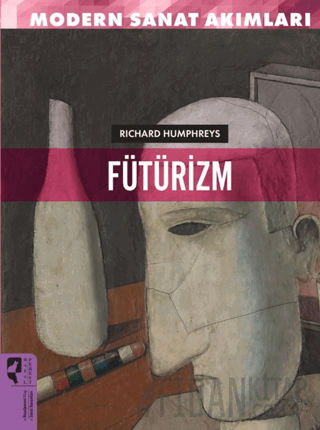 Modern Sanat Akımları: Fütürizm Richard Humphresy