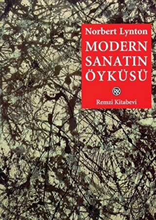 Modern Sanatın Öyküsü Norbert Lynton