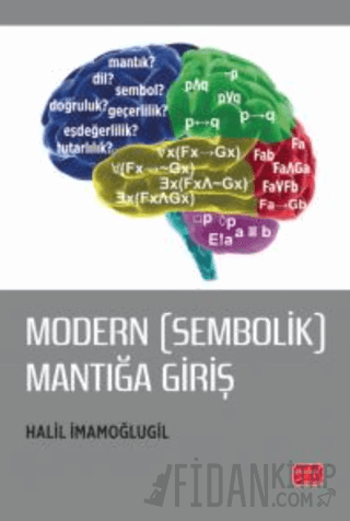 Modern (Sembolik) Mantığa Giriş Halil İmamoğlugil