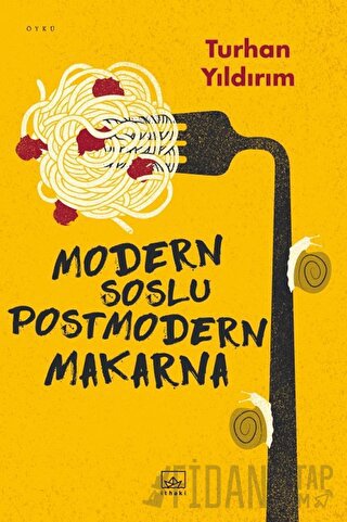 Modern Soslu Postmodern Makarna Turhan Yıldırım