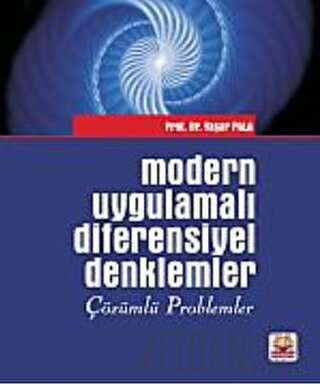 Modern Uygulamalı Diferensiyel Denklemler - Çözümlü Problemler Yaşar P