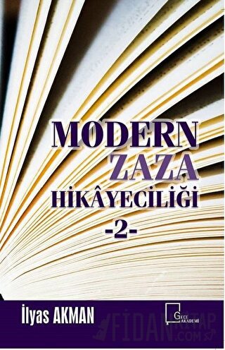 Modern Zaza Hikayeciliği 2 İlyas Akman