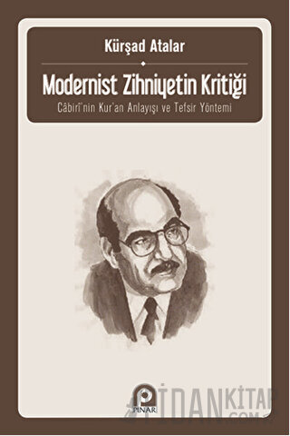 Modernist Zihniyetin Kritiği Kürşat Atalar