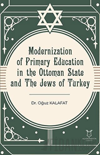 Modernization of Primary Education in the Ottoman State and the Jews o