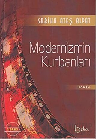 Modernizmin Kurbanları Sabiha Ateş Alpat