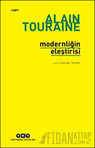 Modernliğin Eleştirisi Alain Touraine