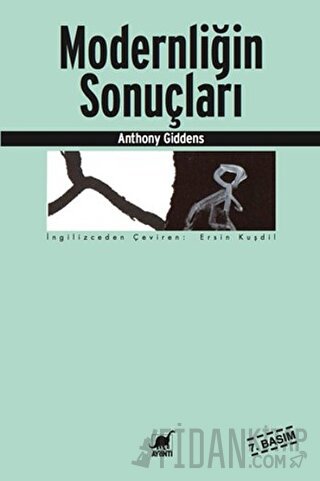 Modernliğin Sonuçları Anthony Giddens