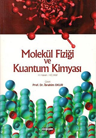 Molekül Fiziği ve Kuantum Kimyası Hans Christoph Wolf