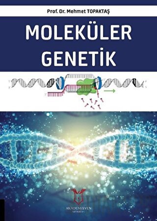 Moleküler Genetik Mehmet Topaktaş