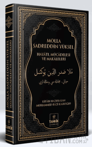 Molla Sadreddin Yüksel Hayatı, Mücadelesi ve Makaleleri (Ciltli) Muham