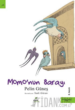 Momo'nun Sarayı Pelin Güneş