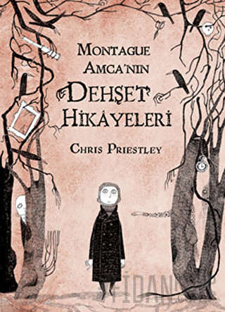 Montague Amca’nın Dehşet Hikayeleri Chris Priestley