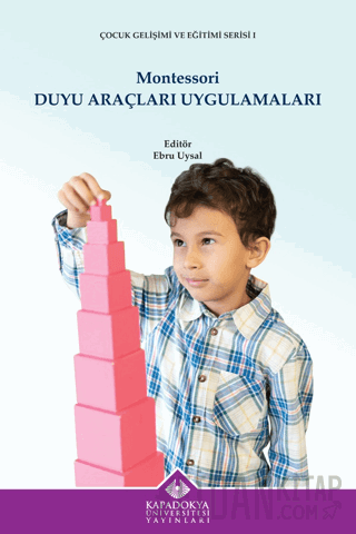 Montessori Duyu Araçları Uygulamaları Kolektif