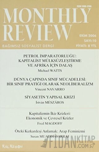 Monthly Review Bağımsız Sosyalist Dergi Sayı: 10 / Ekim 2006