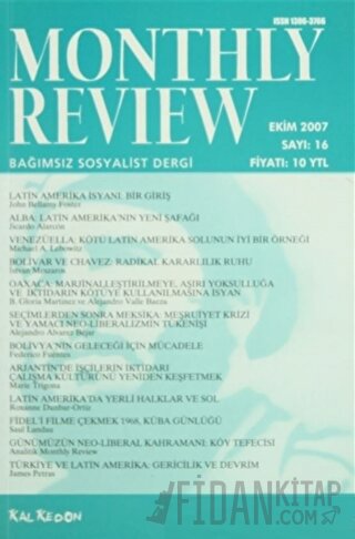 Monthly Review Bağımsız Sosyalist Dergi Sayı: 16 / Ekim 2007