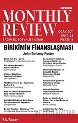 Monthly Review Bağımsız Sosyalist Dergi Sayı: 25 / Ocak 2011