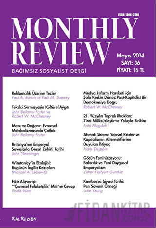 Monthly Review Bağımsız Sosyalist Dergi Sayı: 36 Mayıs 2014