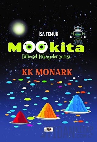 Mookita - Bilimsel Hikayeler Serisi İsa Temur